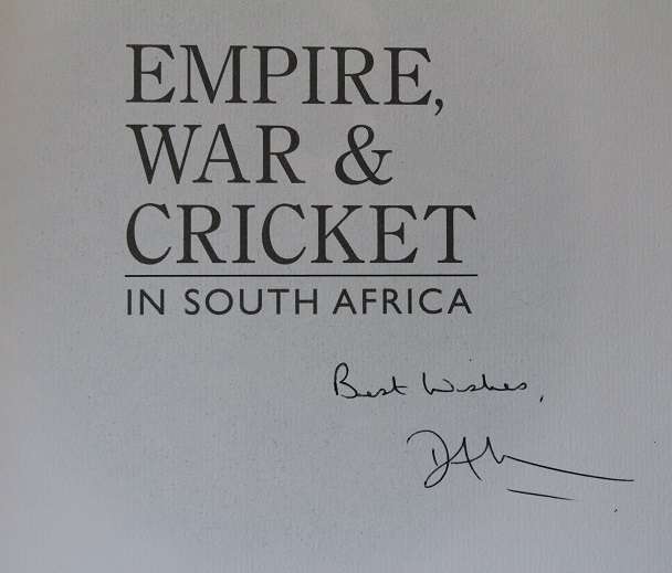 Empire, War & Cricket in South Africa. Logan of Matjiesfontein by Dean Allen. Signed !