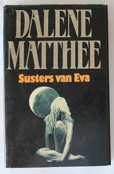 Susters van Eva deur Dalene Matthee.