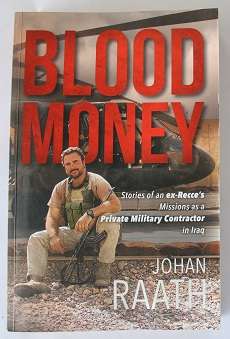 Blood Money by Johan Raath. Stories of a Ex-Recce's missions.