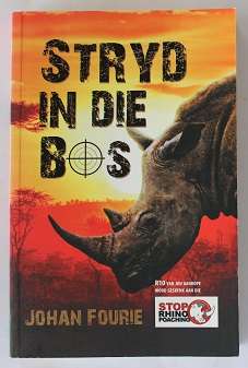 Stryd in die bos deur Johan Fourie