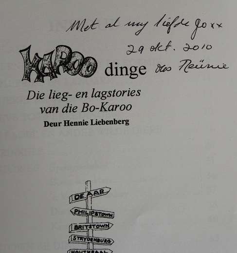 Karoo dinge. Die lieg-en lagstories van die Bo-Karoo deur Hennie Liebenberg