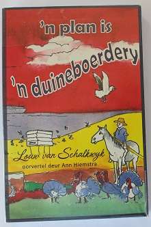 'N plan is 'n Duineboerdery deur Louw van Schalkwyk.  Weskaapse duineveld stories.