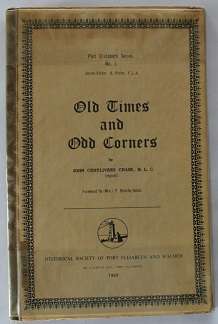 Old Times and Odd Corners by John Centlivres Chase. Historical Society of Port Elizabeth 1969