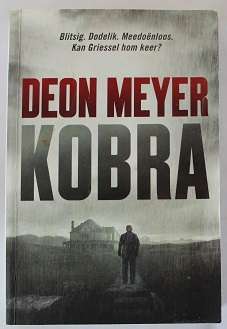Kobra deur Deon Meyer. Bennie Griesel speurverhaal.