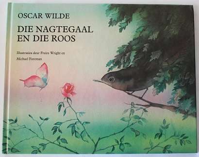 Die nagtegaal en die roos deur Oscar Wilde
