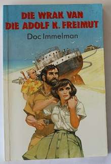 Die wrak van die Dolf K. Freimut deur Doc Immelman