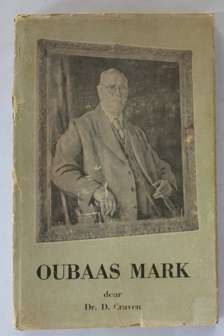 Oubaas Mark deur Dr. Danie Craven
