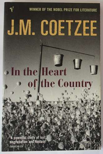 In the heart of the Country by J.M. Coetzee