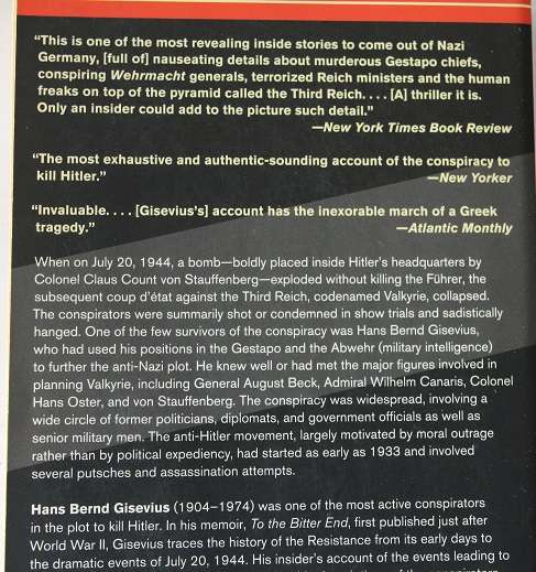 Valkyrie by H.B. Gisevius. An insider's account of the plot to kill Hitler