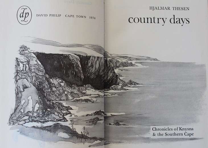 Country days by Hjalmar Thesen. Chronicles of Knysna & the Southern Cape