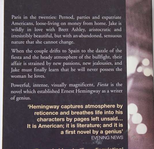 Fiesta: The sun also rises by Ernest Hemingway