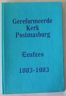 Gereformeerde Kerk Postmasburg Eeufees 1883-1983