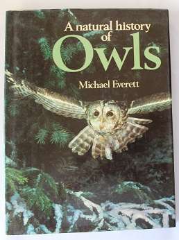 A Natural history of owls by Michael Everett