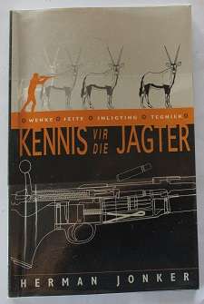 Kennis vir die jagter deur Herman Jonker