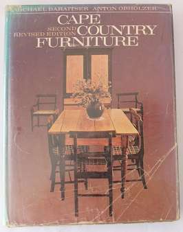 Cape Country Furniture by M. Baraitser & A. Obholzer