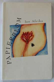 Papierblom deur Jan Afrika ( Breyten Breytenbach )