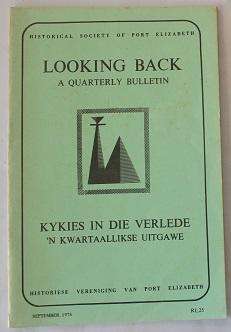35 x Looking back/Kykies in die verlede deur die Historiese vereniging van Port Elizabeth