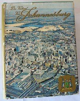 Die verhaal van Johannesburg deur John R. Shorten