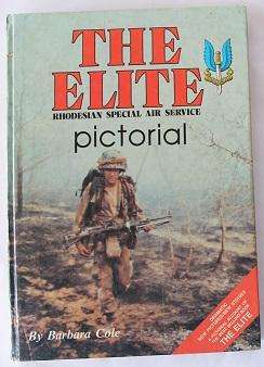 The Elite Rhodesian Special Air Service by Barbara Cole. Signed !
