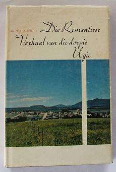Die romantiese verhaal van die dorpie Ugie deur M.T.R. Smit