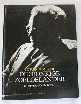 Die Bonkige Zoeloelander D.J. Opperman in beeld deur J.C. Kannemeyer