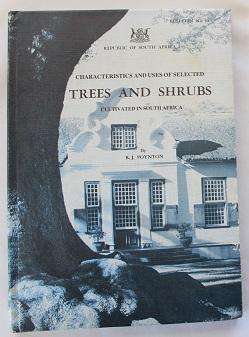 Characteristics and uses of selected trees and shrubs cultivated in South Africa