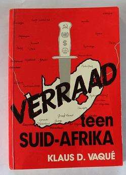 Verraad teen Suid-Afrika deur Klaus D. Vaqué