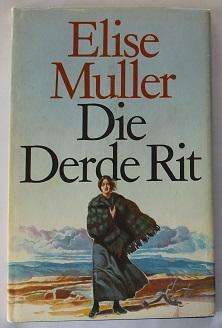 Die derde rit deur Elise Muller