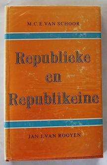 Republieke en Republikeine deur Jan J. van Rooyen