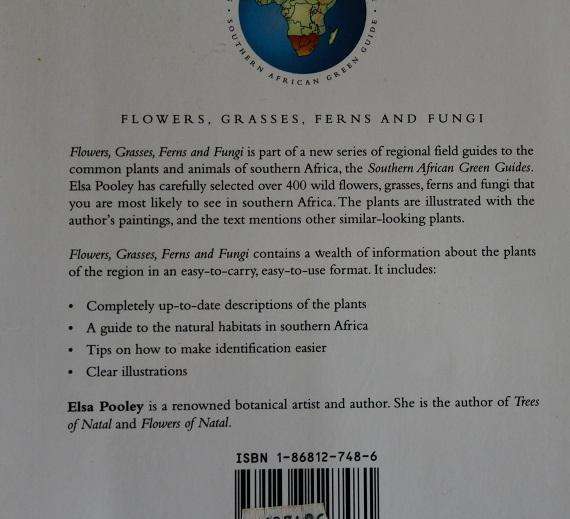 Southern African green guide. Flowers, grasses, ferns and fungi by Elsa Pooley.