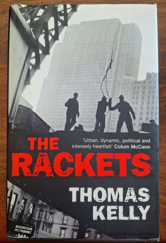 THE RACKETS - THOMAS KELLY - 374 PAGES HARD COVER (22,4 X 14.5CM)