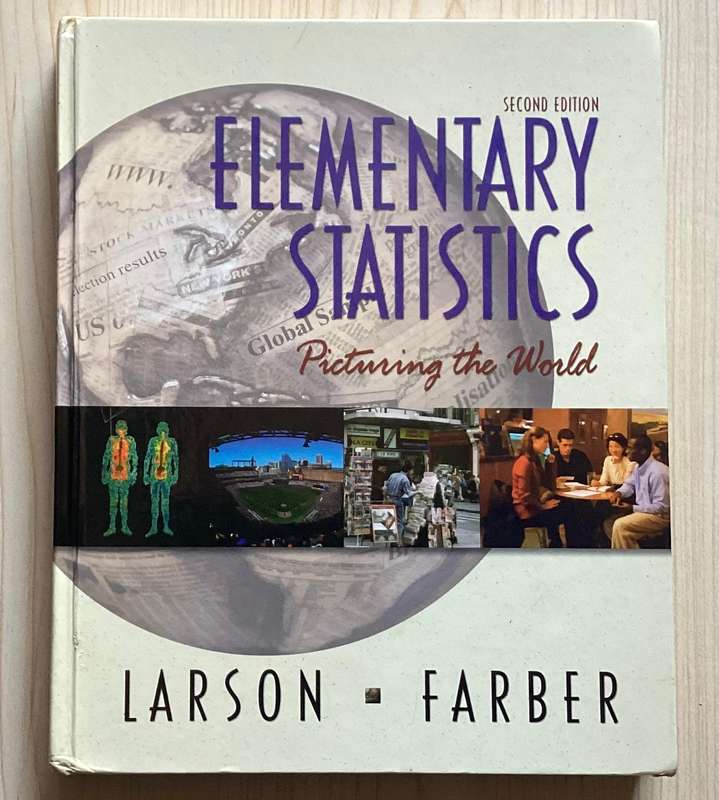 Elementary Statistics: Picturing the World by Larson et al. (Hardcover, 2nd Ed.)