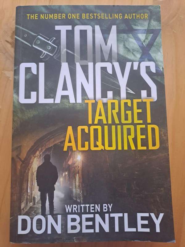Target Acquired -Tom Clancy