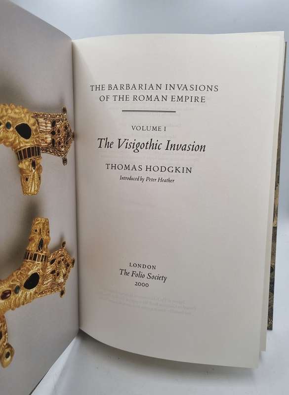 The Barbarian Invasions of the Roman Empire - Thomas Hodgkin |Volume I and II | Folio Society