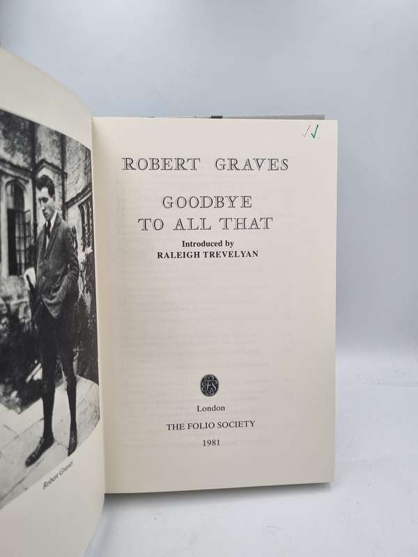 Goodbye to All That - Robert Graves | Introduction by Raleigh Trevelyan  | Folio Society