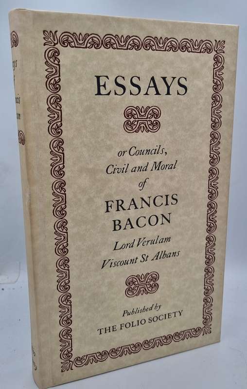 Essays or Counsels, Civil and Moral - Francis Bacon   | Folio Society
