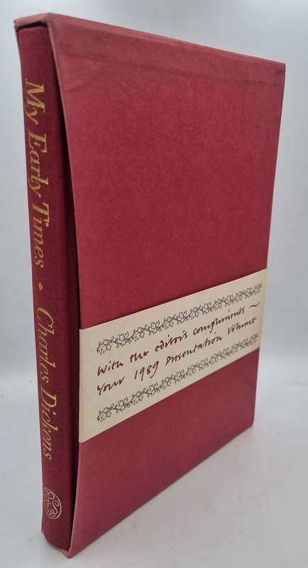 My Early Times - Charles Dickens | Compiled and Edited by Peter Rowland | Folio Society