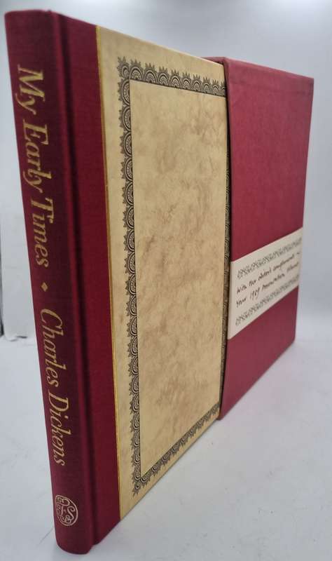 My Early Times - Charles Dickens | Compiled and Edited by Peter Rowland | Folio Society