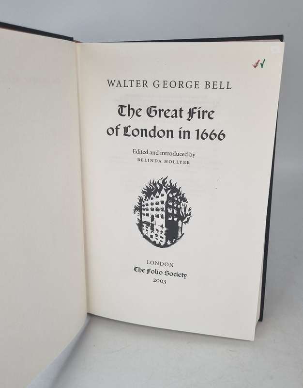The Great Fire of London in 1666 - Walter George Bell   | Folio Society