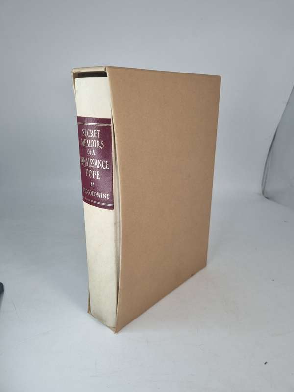 Secret Memoirs of a Renaissance Pope - The Commentaries of Aeneas Sylvius Piccolomini Pius II