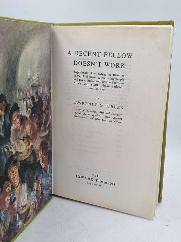 A Decent Fellow Doesn't Work - Lawrence G Green