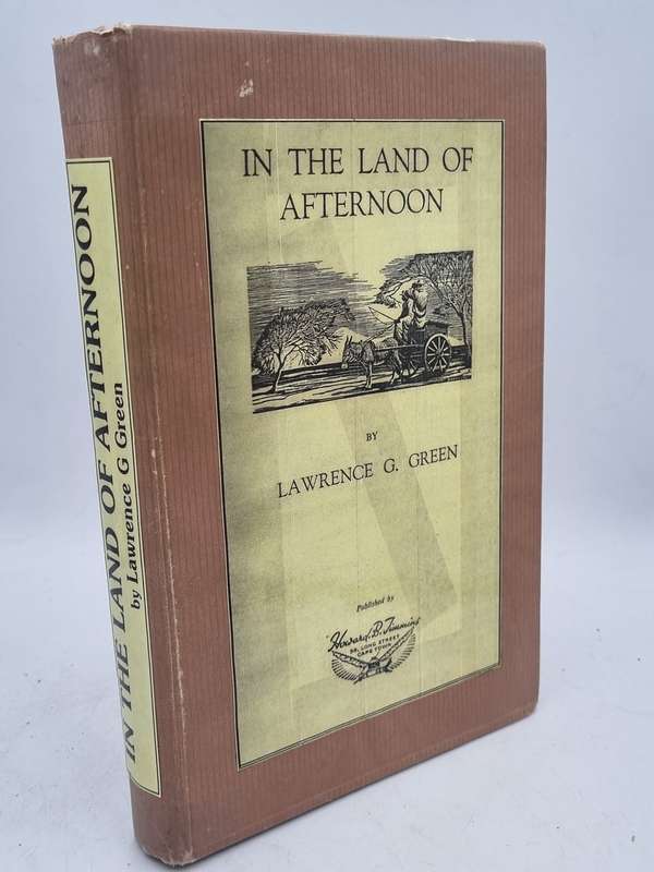 In the Land of Afternoon - Lawrence G Green