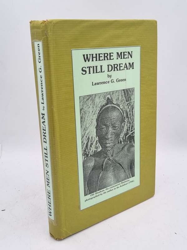 Where Men Still Dream - Lawrence G Green
