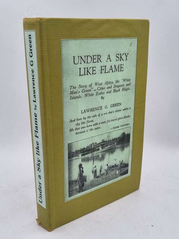 Under a Sky Like Flame - Lawrence G Green