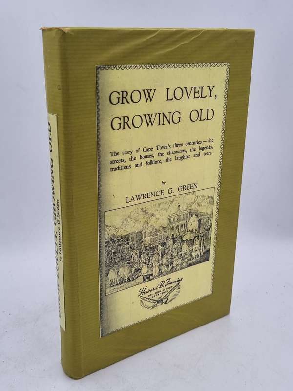 Grow Lovely, Growing Old - Lawrence G Green
