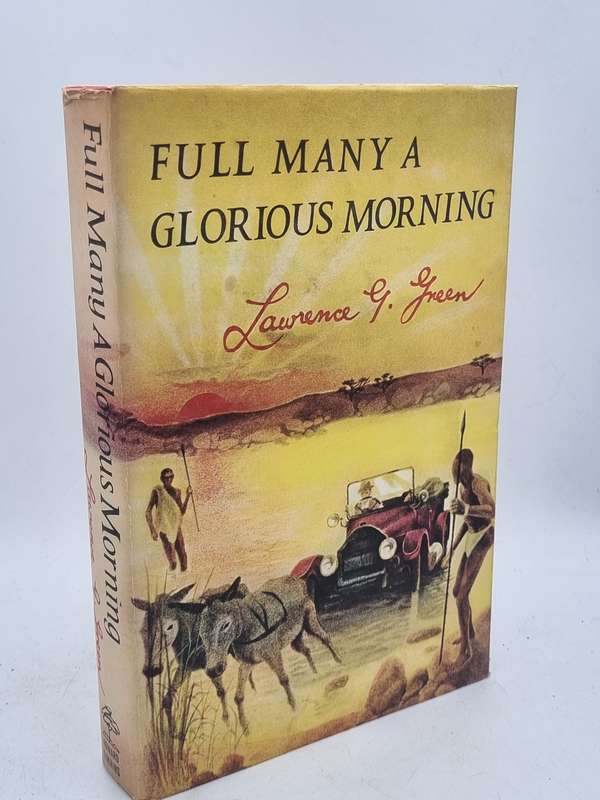 Full Many a Glorious Morning - Lawrence G Green
