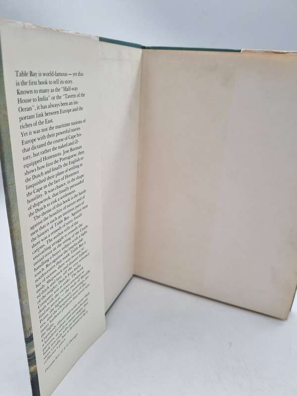 The Bay of Storms - The Story of the Development of Table Bay 1503-1860 by Jose Burman