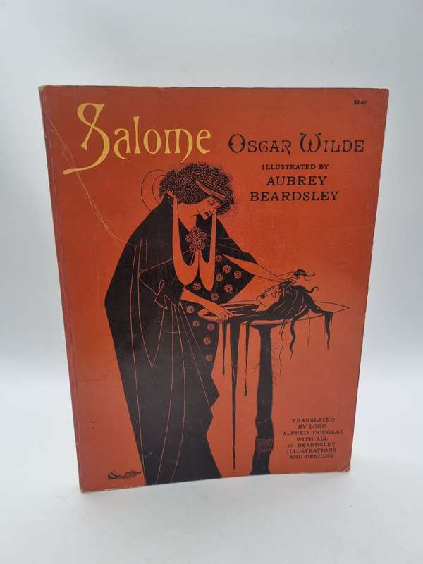 Salome - Oscar Wilde | Illustrated by Aubrey Beardsley | Translated by Lord Alfred Douglas