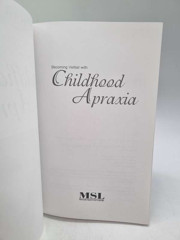 Becoming Verbal With Childhood Apraxia: New Insights on Piaget for Today's Therapy by Pam Marshalla