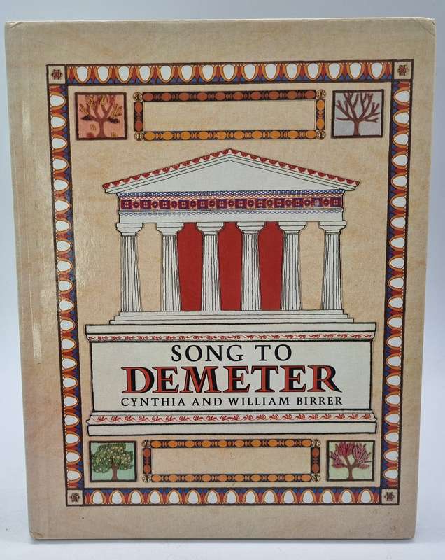 Song To Demeter by Cynthia and William Birrer | Signed by both Authors | Persephone and Demeter